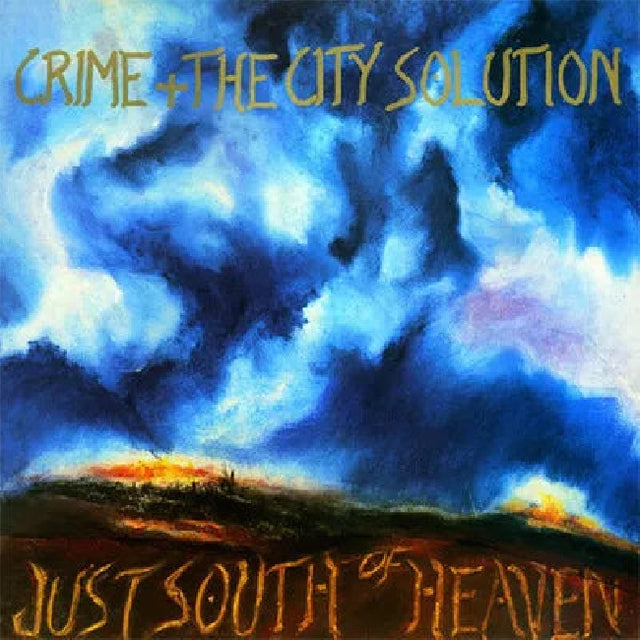 Crime & The City Solution - Just south of heaven (LP) - Velvet Music
