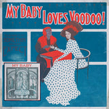 My Baby - Loves voodoo! (CD) - Velvet Music