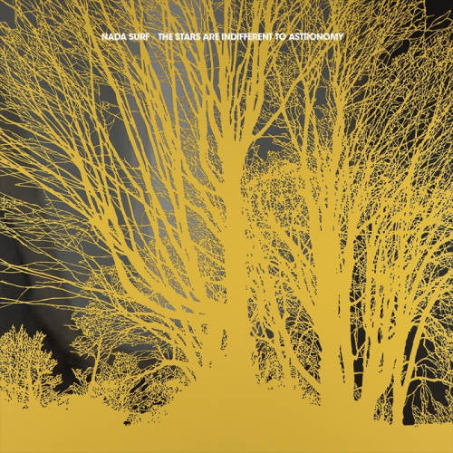 Nada Surf - Stars are indifferent to astronomy (LP) - Velvet Music