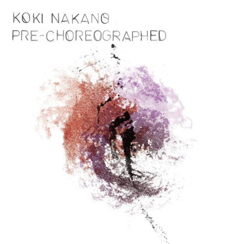 Koki Nakano - Pre-choreographed (CD) - Velvet Music