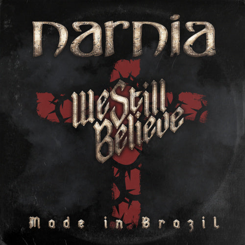 Narnia - We still believe - made in brazil (CD) - Velvet Music