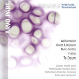 Netherlands Chamber Choir - Part: te deum/fratres/wallfahrtslied (CD)