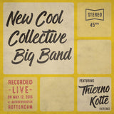 New Cool Collective Big Band featuring Thierno Koite - Live 7-inch -coloured- (12-inch maxi-single)
