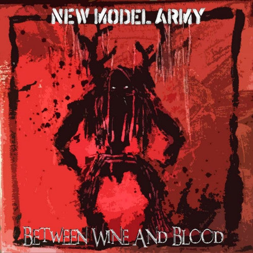 New Model Army - Between wine and blood (CD) - Velvet Music