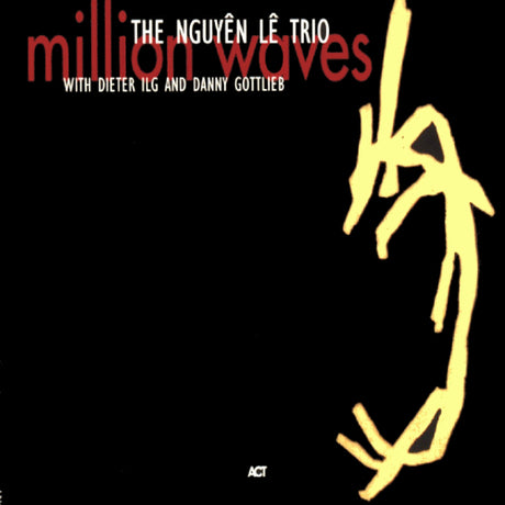 Nguyen Le -trio- - Million waves (CD) - Velvet Music
