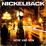 Nickelback - Here and now -reissue- (LP)