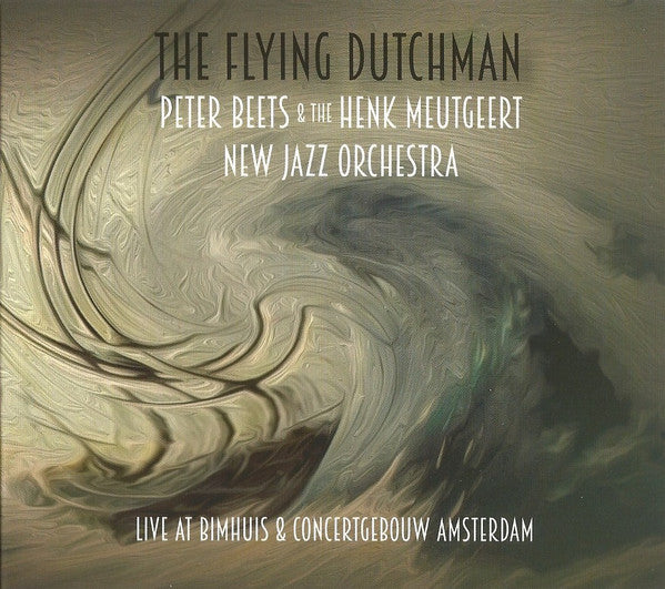 Peter Beets & Henk Meutgeert New Jazz Orchestra, The - The Flying Dutchman (Live At Bimhuis & Concertgebouw Amsterdam) (CD d'occasion)