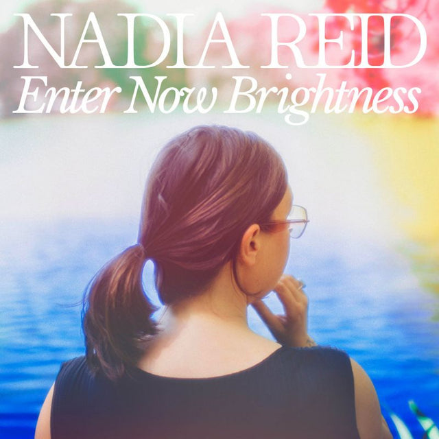 Nadia Reid - Enter now brightness (CD) - Velvet Music