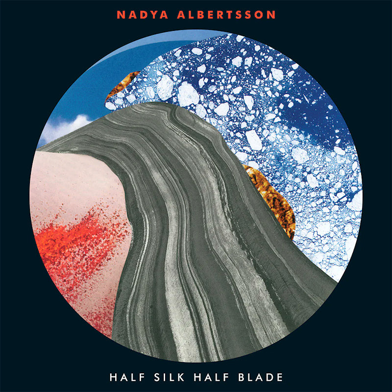 Nadiya Albertsson - Half silk half blade (LP)