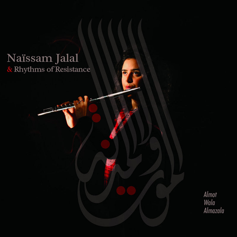 Naissam Jalal & Rhythms Of Resistance - Almot wala almazala (CD)