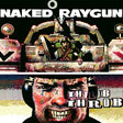 Naked Raygun - Throb throb (green swirl) (LP) - Velvet Music