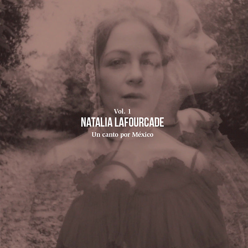 Natalia Lafourcade - Un canto por mexico, vol. 1 (LP) - Velvet Music