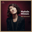 Nathalia Milstein - Alla schumann (CD) - Velvet Music