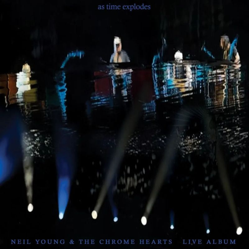 Neil Young And The Chrome Hearts - As time explodes (CD)