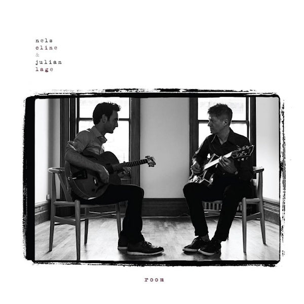 Nels Cline / Julian Lage - Room (LP)