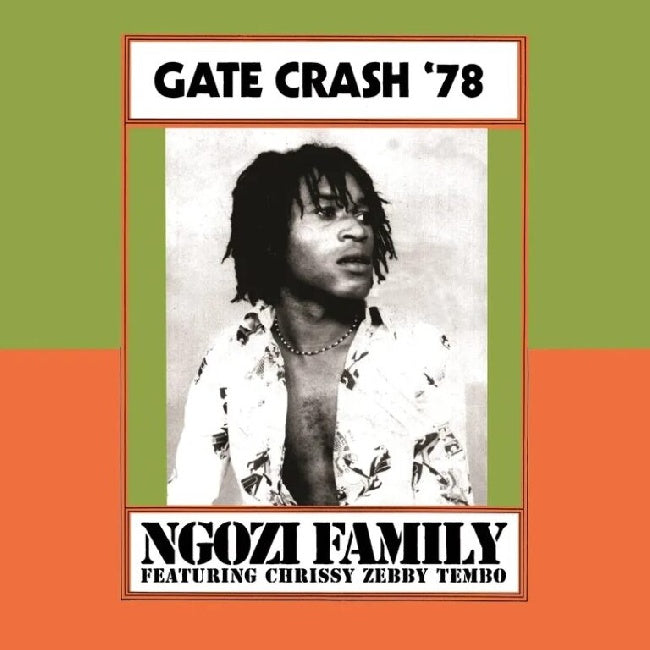 Ngozi Family - Gate Crash '78 (LP) - Velvet Music