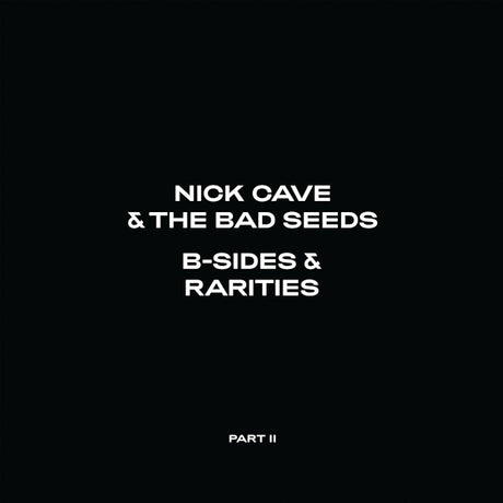 Nick Cave & the Bad Seeds - B-sides & rarities: part ii (2006-2020) (LP) - Velvet Music