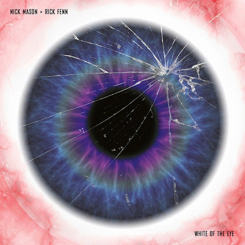 Nick Mason & Rick Fenn - White of the eye (CD)