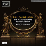 Nicolas Horvath - Brillon de jouy : les sonates pour piano redécouvertes (CD)