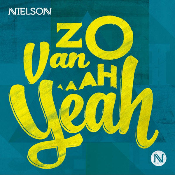 Nielson - Zo van ah yeah (CD) - Velvet Music