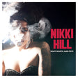 Nikki Hill - Heavy hearts, hard fists (CD) - Velvet Music