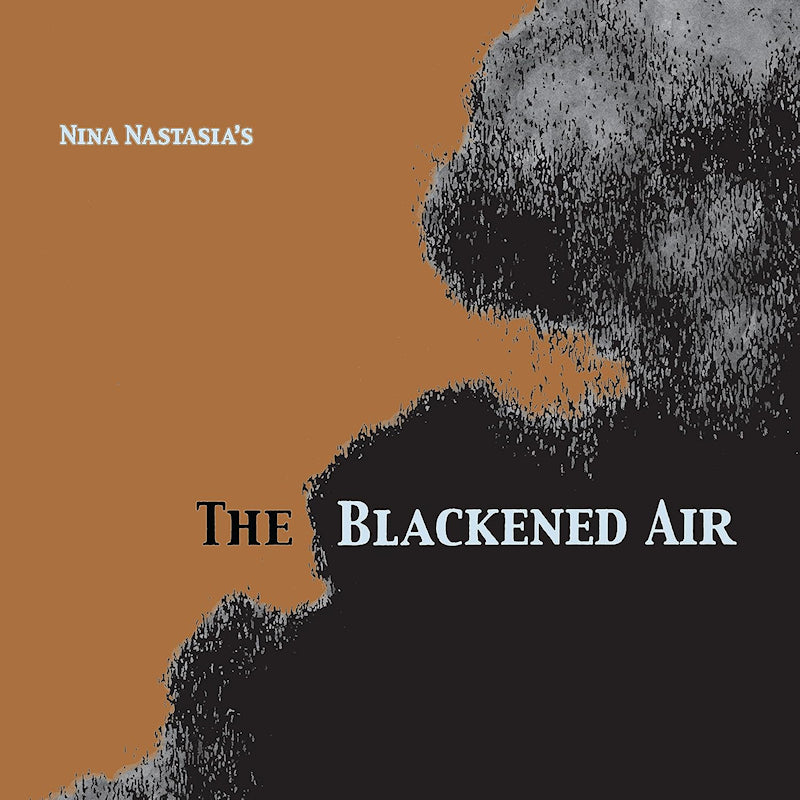 Nina Nastasia - The blackened air (LP) - Velvet Music
