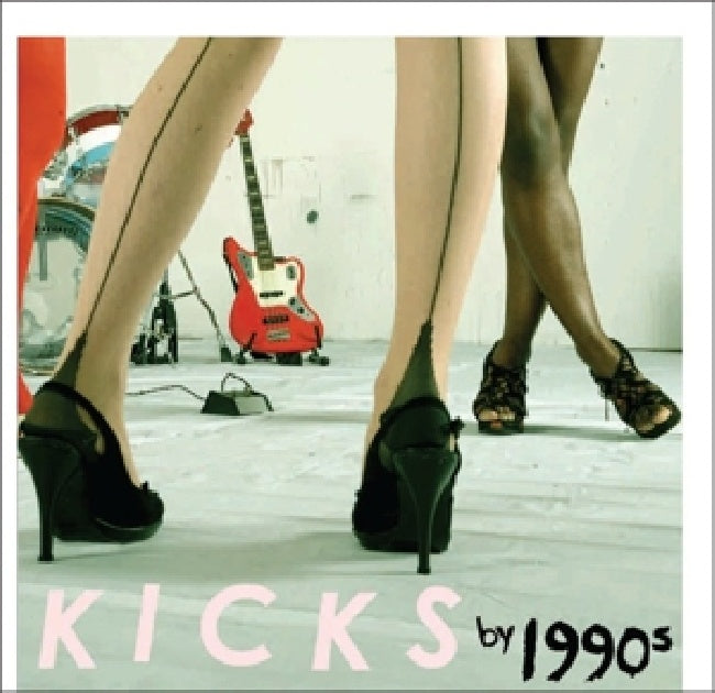 Nineteen Nineties - Kicks (CD)