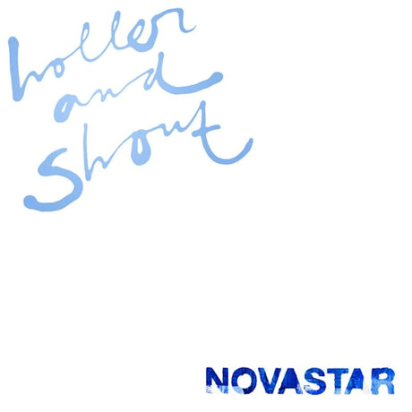 Novastar - Holler and shout (CD) - Velvet Music