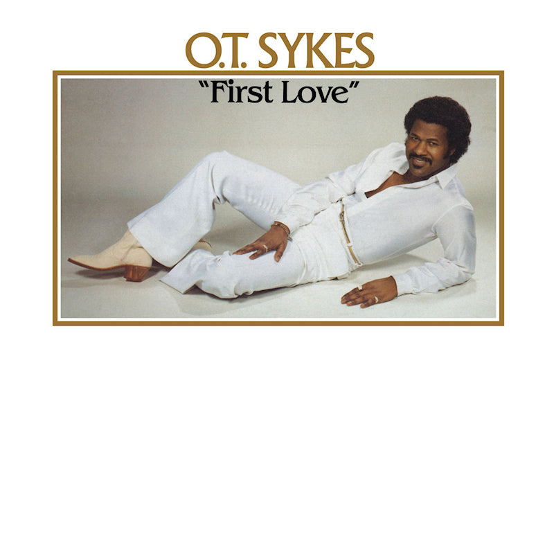 O.T. Sykes - First love (CD) - Velvet Music
