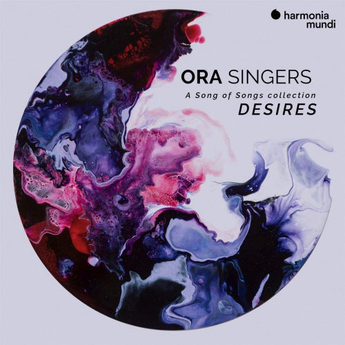 Ora Singers - Desires - a song of song collection (CD) - Velvet Music
