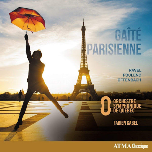 Orchestre Symphonique De Quebec - Gaîté parisienne (CD)