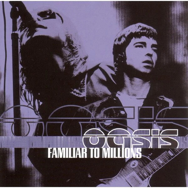 Oasis - Familiar to millions (LP)