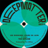 The Offline - Les derniers jours de juin / marées (7-inch single)