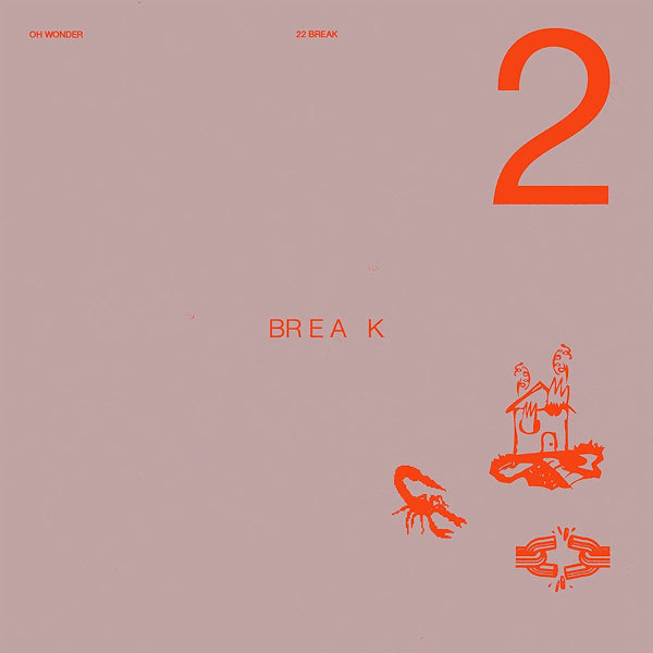 Oh Wonder - 22 break (CD) - Velvet Music