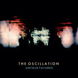 Oscillation - Untold futures (CD) - Velvet Music