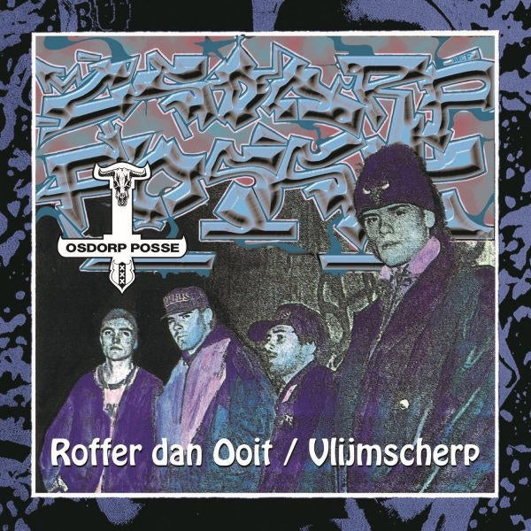 Osdorp Posse - Roffer dan ooit / vlijmscherp (LP) - Velvet Music