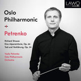 Vasily Petrenko - Strauss: eine alpensinfonie op.64/tod und verklarung (CD) - Velvet Music