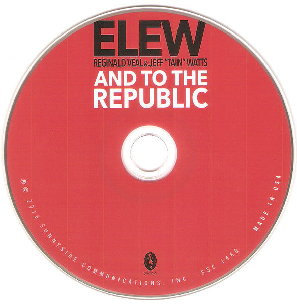 Eric Lewis, Reginald Veal, Jeff "Tain" Watts - And To The Republic (tweedehands CD) - Velvet Music