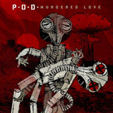 P.o.d. - Murdered love (CD) - Velvet Music