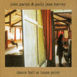 John Parish & P.j. Harvey - Dance hall at louse point (LP) - Velvet Music