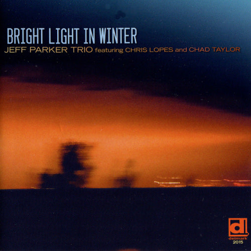 Jeff Parker -trio- - Bright light in winter (CD) - Velvet Music