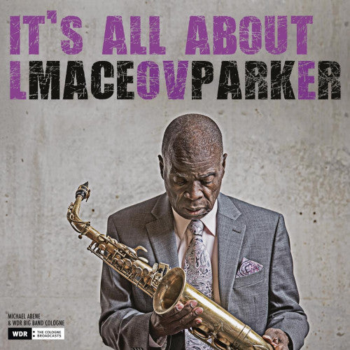 Maceo Parker - It's all about love (CD) - Velvet Music