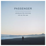 Passenger - Young as the morning old as the sea (CD) - Velvet Music