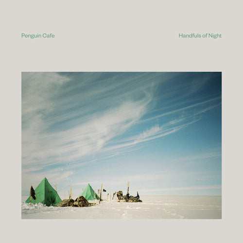 Penguin Cafe - Handfuls of night (CD) - Velvet Music