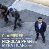 Nicholas Phan & Myra Huang - Clairières : chansons de Lili et Nadia Boulanger (CD)