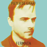Pieter De Graaf - Fermata (CD)