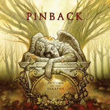 Pinback - Autumn of seraphs (CD)