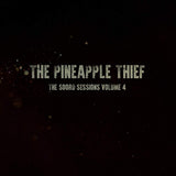 Pineapple Thief - Soord sessions volume 4 (LP) - Velvet Music