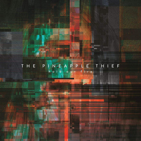 Pineapple Thief - Hold our fire (CD)