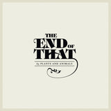 Plants And Animals - End of that (LP)